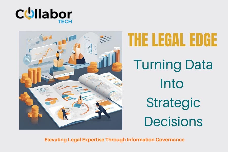 The Legal Edge: Data Driven Decisions