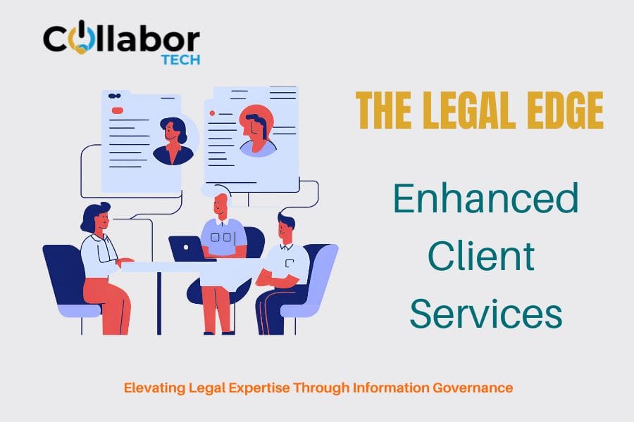 The Legal Edge: Enhanced Client Service